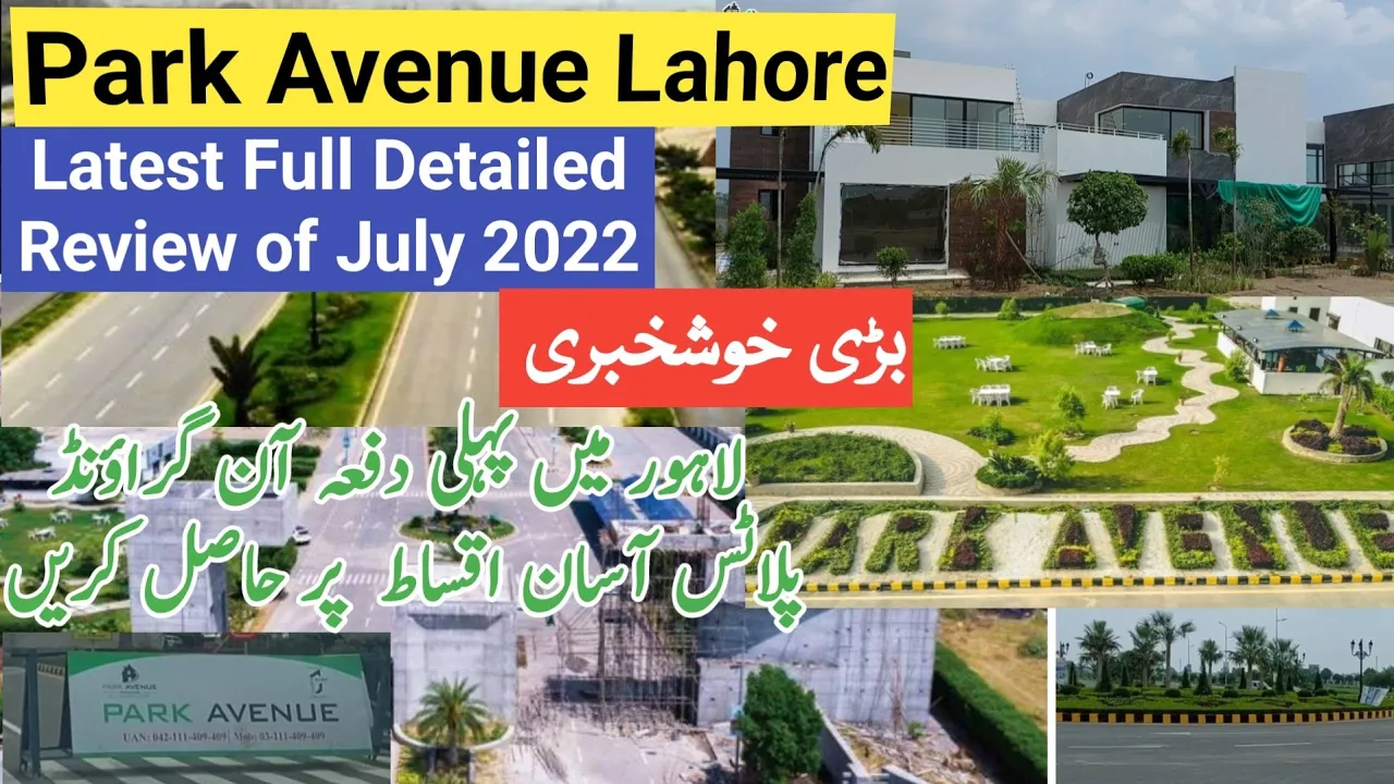 Park Avenue Housing Society Lahore  Review | LDA Approved On Ground Plots for Sale on Installments