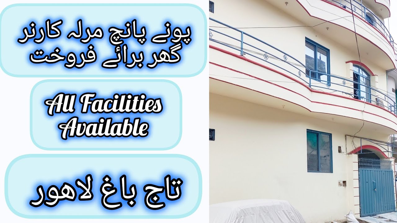 4.75- Marla Double Story Corner House for Sale in Taj Bagh Lahore