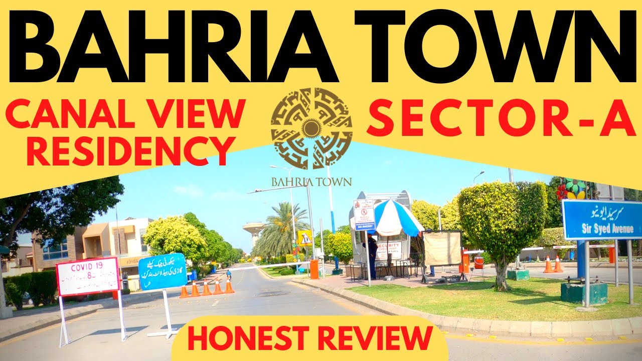 BAHRIA TOWN Sector-A | Canal View Residency Lahore | Visit Everything