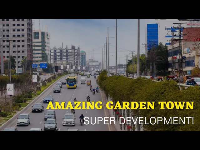 Garden Town is fast becoming new modern hub of the city, WOW high-rise towers!