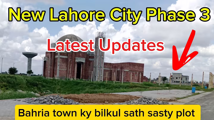 New Lahore City Phase 3 Latest updates I Bahria town Lahore ky bilkul sath sasty plots