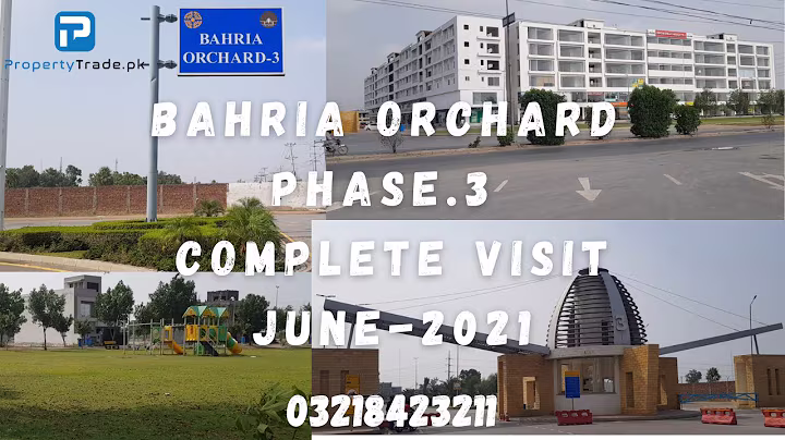 Bahria Orchard Lahore Phase 3 Complete Visit June-2021 | Property Trade