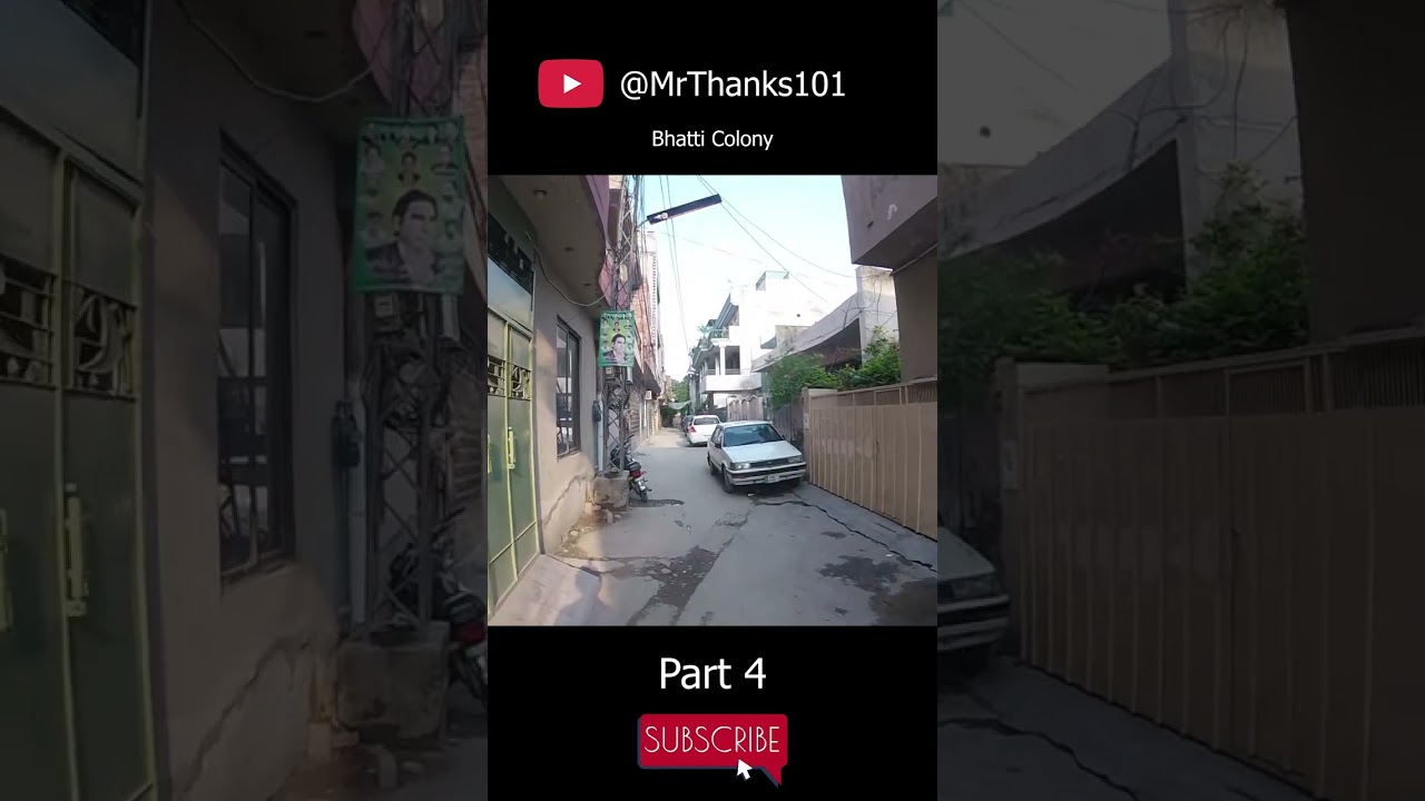 Streets of Lahore - Bhatti Colony - Part 4