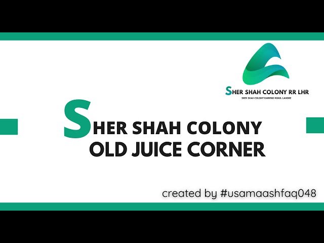 Old Juice Corner in Sher Shah Colony Raiwind Road Lahore