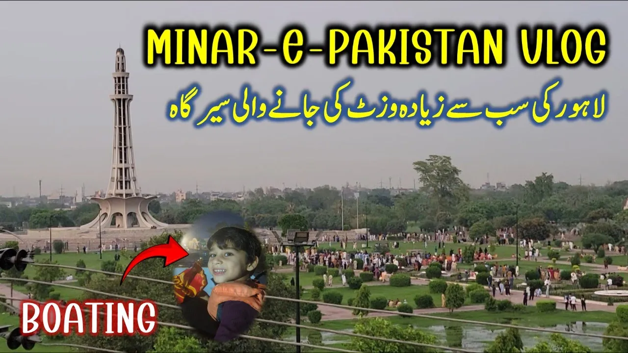 Greater Iqbal Park 2025 Update | Minar-e-Pakistan 2025 Reality Check | Ticket Prices, Boating & View