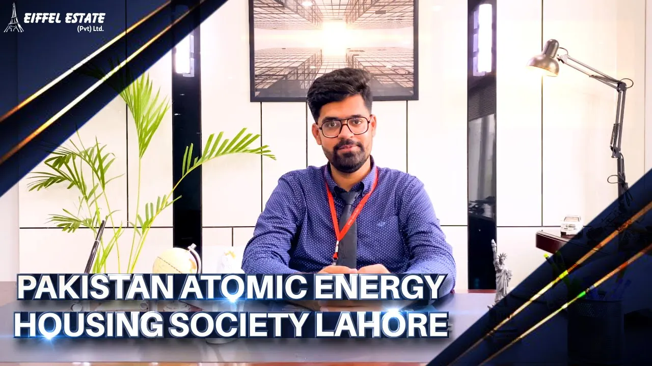Pakistan Atomic Energy Housing Scheme | PAEC Foundation Lahore | Numan Liaqat | Eiffel Estate