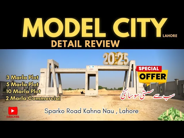 Model City Lahore | Detail Review 2025 | Location, Development & Investment