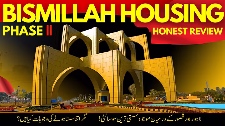 BISMILLAH HOUSING SOCIETY PHASE 2 | DETAIL REVIEW