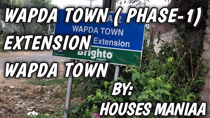 A Short Review Of Society WAPDA TOWN PHASE 1 EXTENSION  - By HOUSES MANIAA