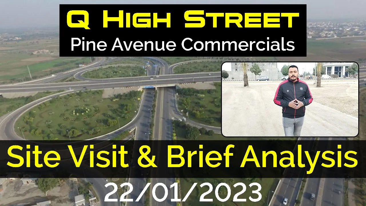 Q High Street I Pine Avenue Commercials I Site Visit & Brief Analysis I January 2023