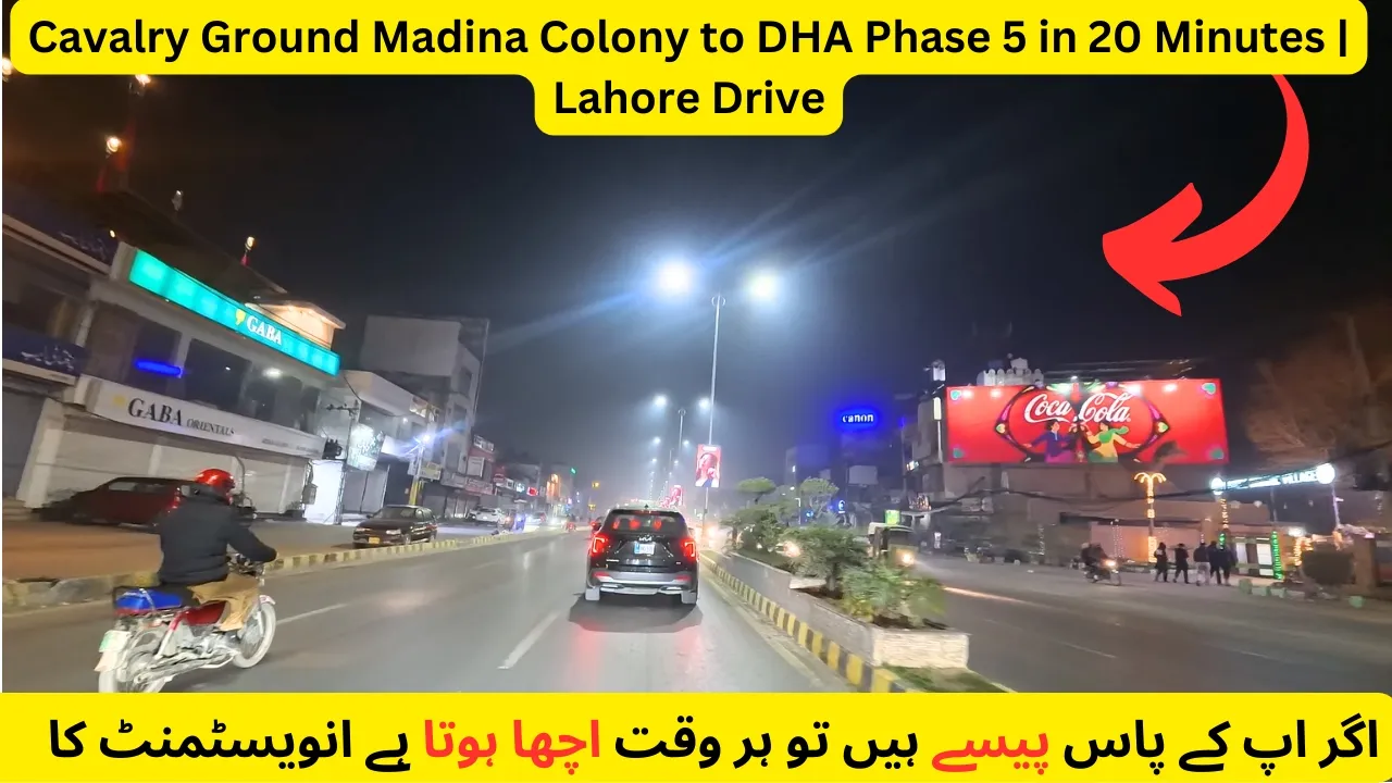 Cavalry Ground Madina Colony to DHA Phase 5 in 20 Minutes | Lahore Drive