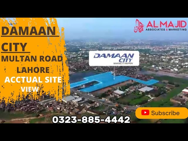 DAMAAN CITY MULTAN ROAD LAHORE ACCTUAL SITE VIEW #almajidassociates #watch #video