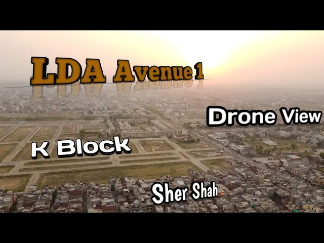 LDA  Avenue 1 K and L Block Drone View | Sher Shah Colony Drone View