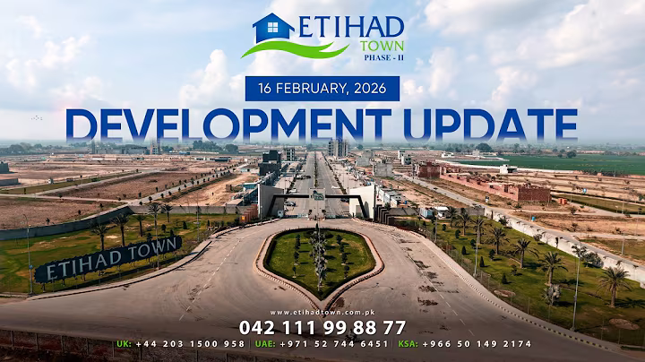 Etihad Town Phase - II Development Video | February 16, 2026