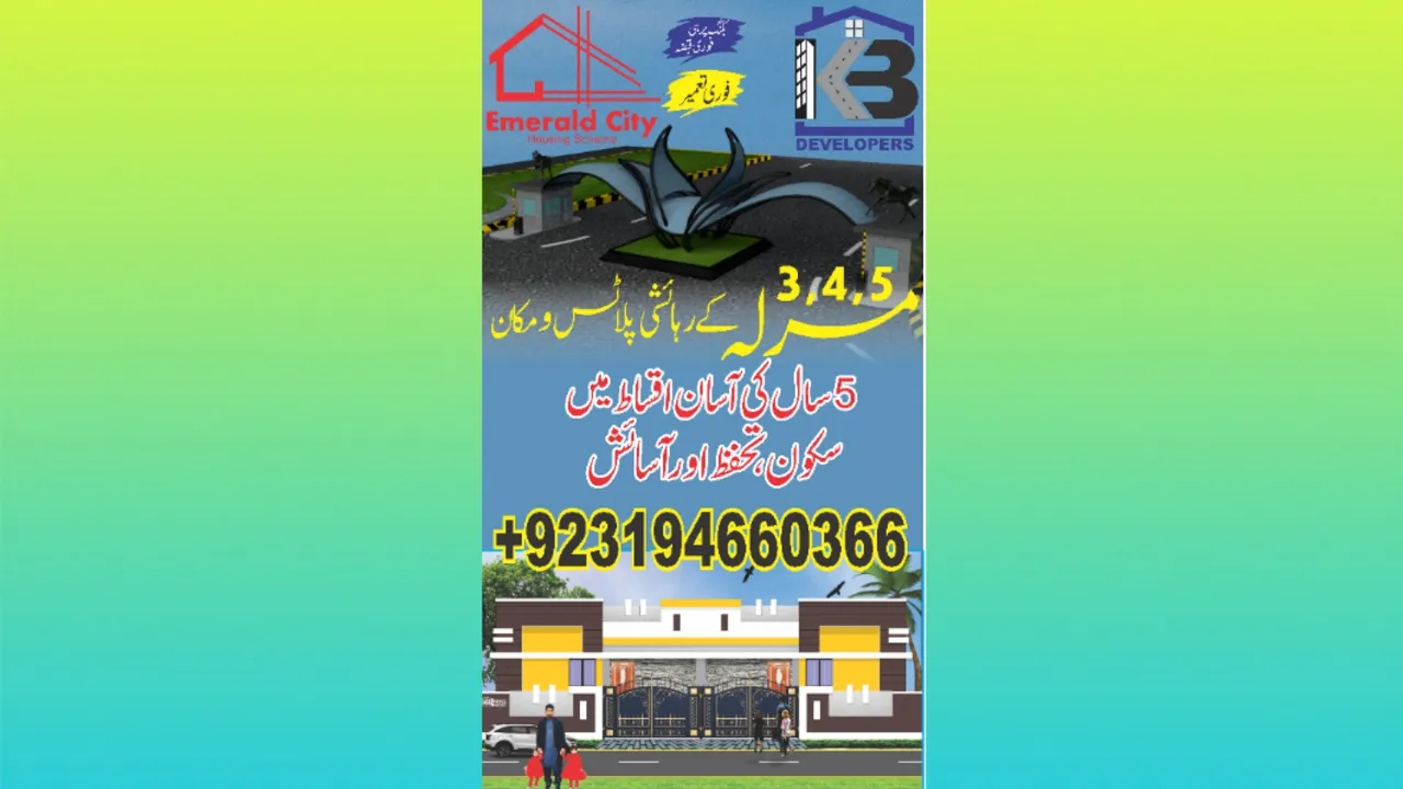 03194660366 Emerald City Housing Scheme Powerd by KB Developers ||3,4,5 Marla Plots & House