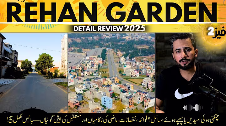 Rehan Garden Phase 2 | Detail Review 2025