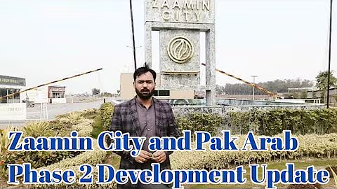 Zaamin City and Pak Arab Phase 2 Development Update