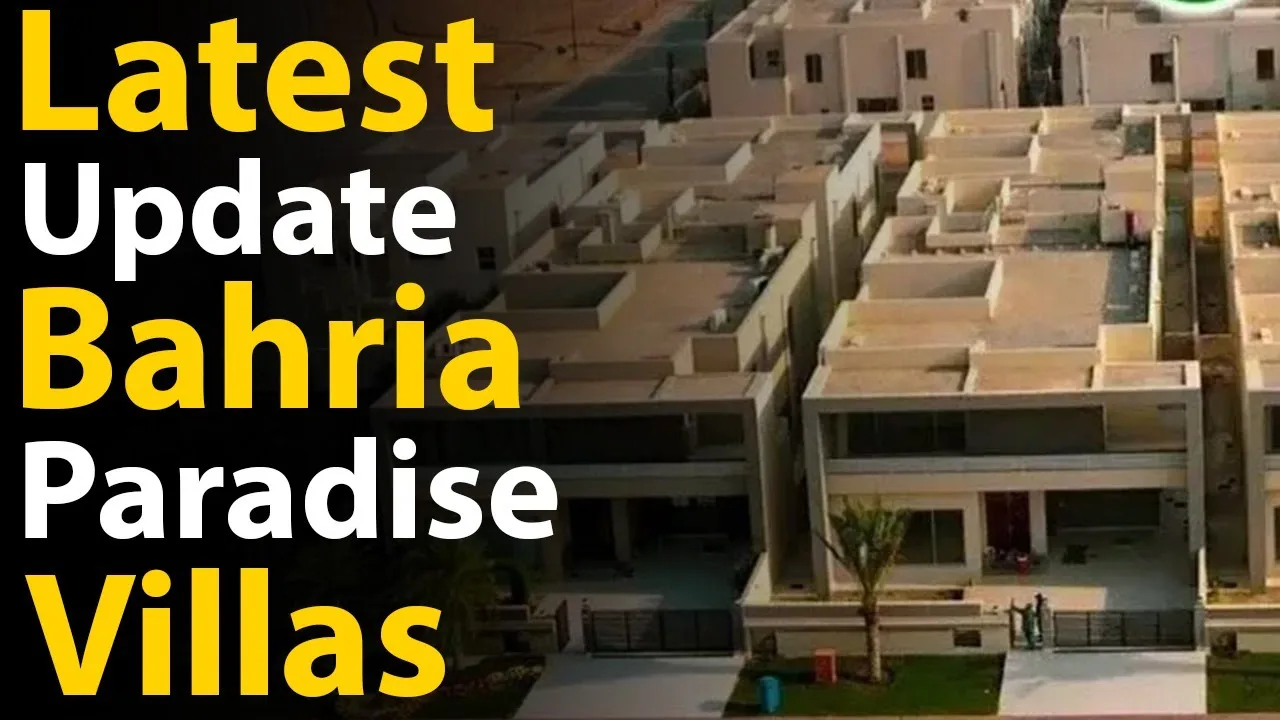 Latest Update Bahria Paradise Villas