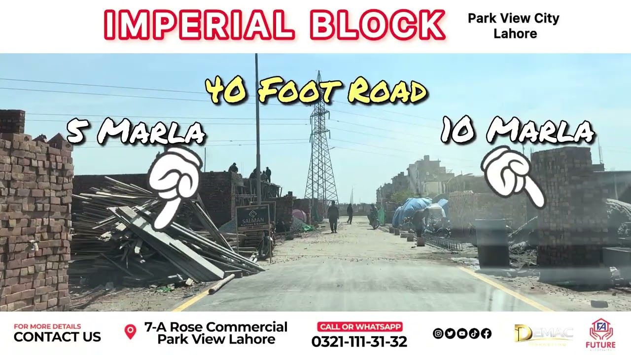 Imperial Block On Ground Visit | Park View City Lahore