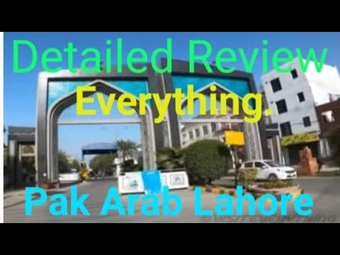 Pak Arab Housing Society Lahor | Detailed Review | Visit Everything.|