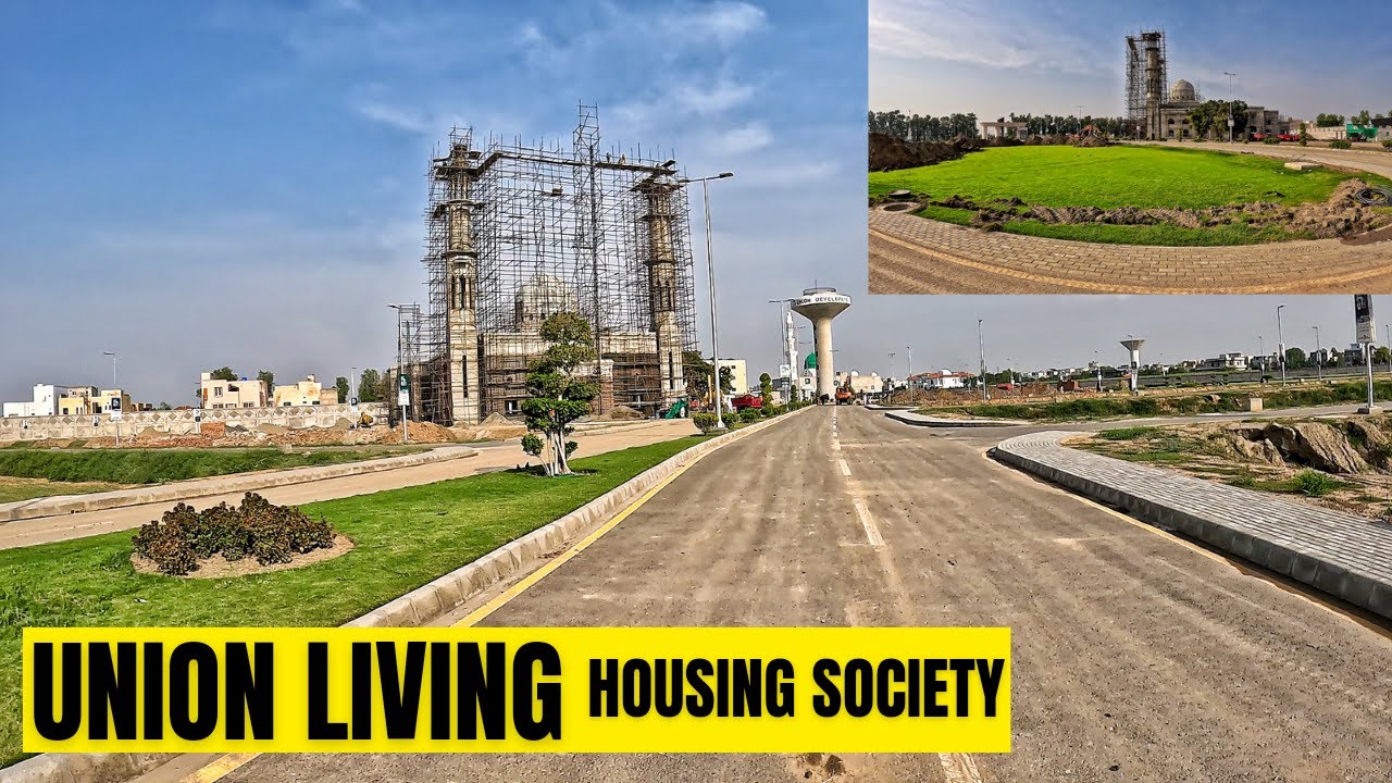 Complete Tour Of Union Living Housing Society Main Canal Road Lahore