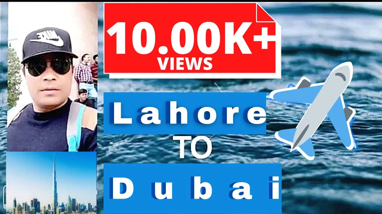 Lahore to Dubai Allama Iqbal International Airport-Dubai Airport with Full Flight Experience (Pia)