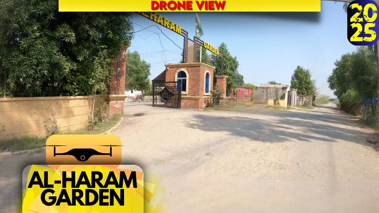 AL HARAM GARDEN LAHORE | DRONE VIEW 2025