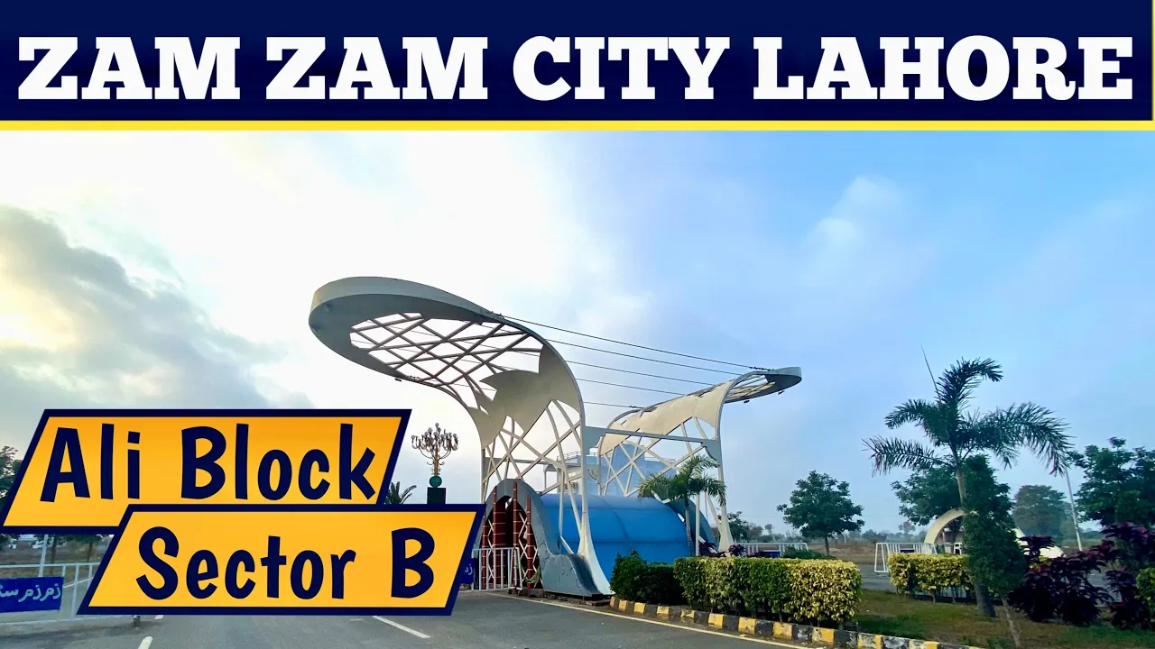 Zam Zam City Lahore | Ali Block Sector B