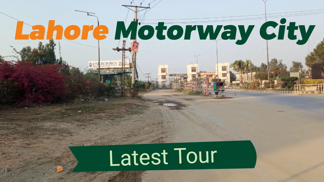 Lahore Motorway City  Latest Tour