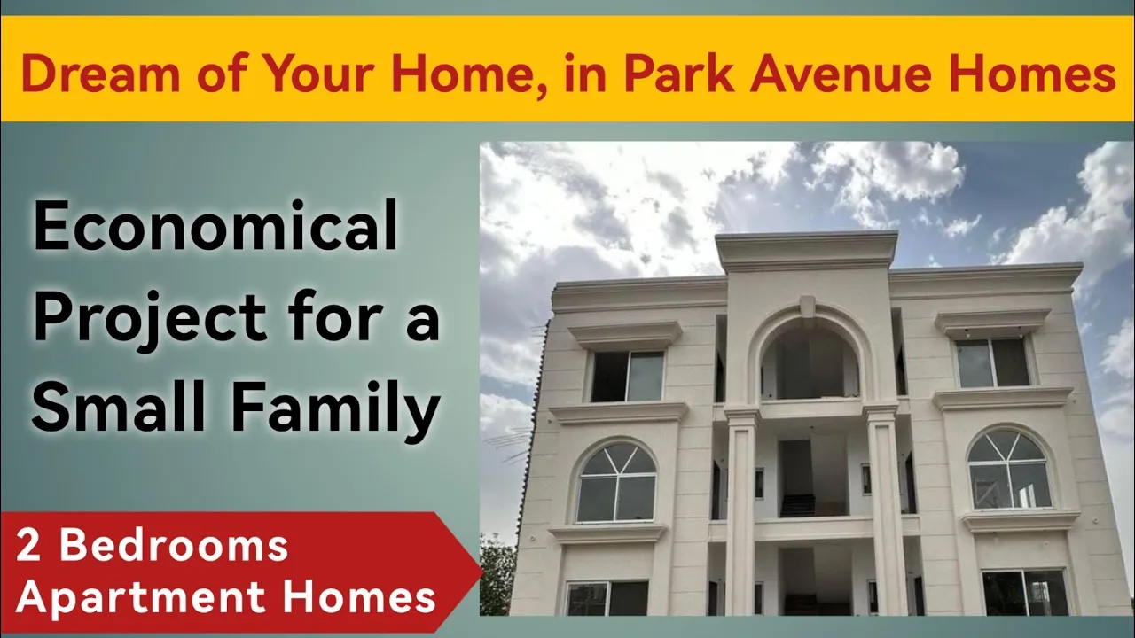 Detailed Review of 2 Bedrooms Homes in Park Avenue Housing Scheme