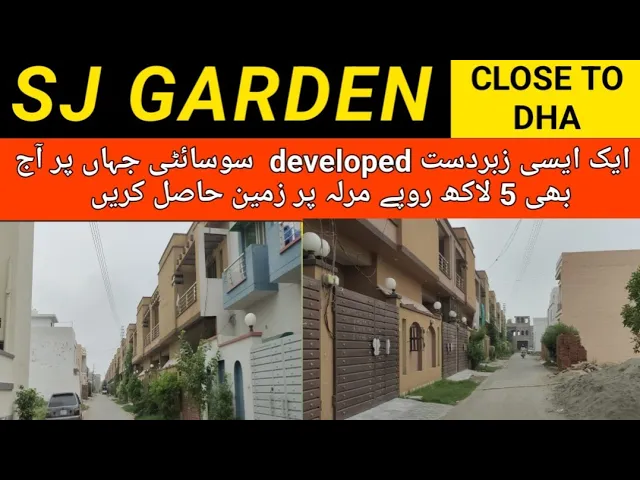 SJ GARDEN LAHORE, SJ GARDEN HOUSING SCHEME LAHORE, SJ HOMES, LOCATION, PAYMENT PLAN, VISIT2022, PSN,