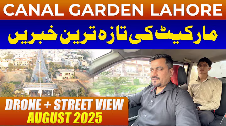 Canal Garden Lahore | Street View & Drone View | Complete Visit | August 2025