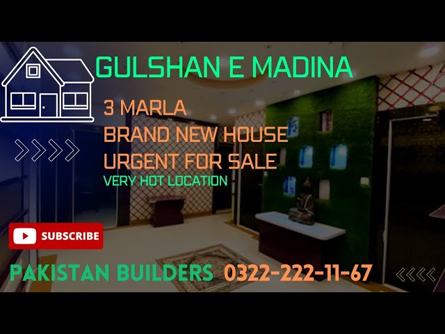 3 Marla brand new beautiful house for sale in Gulshan e Madina near shadab Lahore 0322-222-11-67