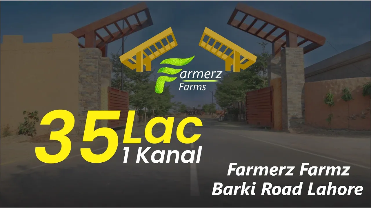 No 1 Farm House Scheme | Barki Road Lahore | 35 Lac Per Kanal | For Sale