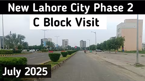 New Lahore City Phase 2 I C Block Visit I Current Rates update I July 2025 I
