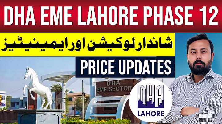 DHA EME Phase 12 Lahore | Location, Amenities & Latest Prices | Full 2025 Guide