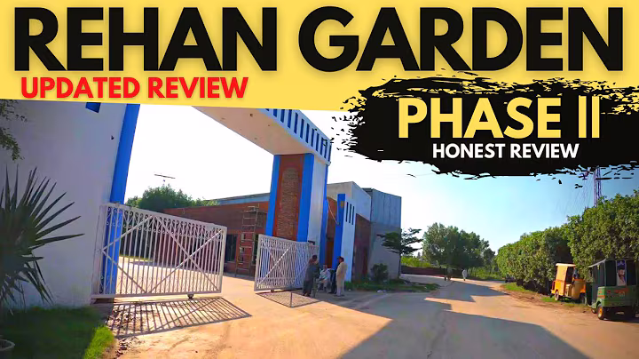 REHAN GARDEN PHASE 2 UPDATED REVIEW | Visit Everything