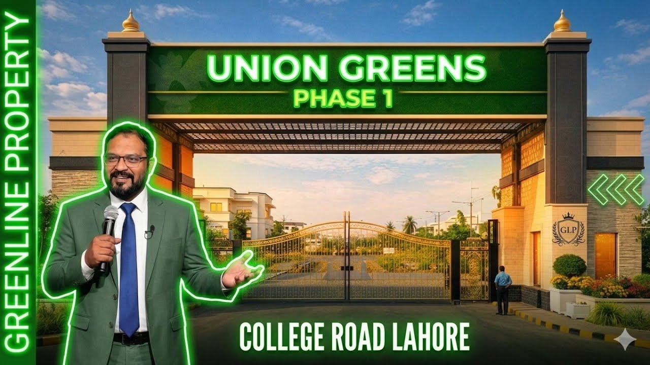 Union Greens Phase 1 College Road Lahore | A Project Of Union Developers || GREENLine Property
