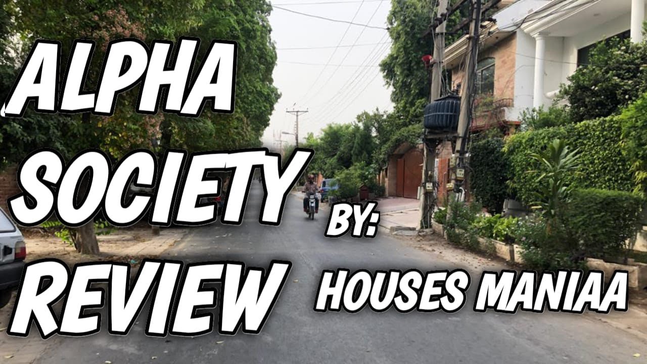 A Short Review Of Alpha Society - By HOUSES MANIAA