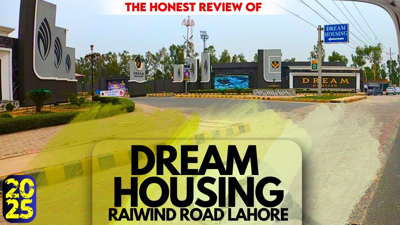 Dream Housing Society Raiwind Road Lahore | Honest Review