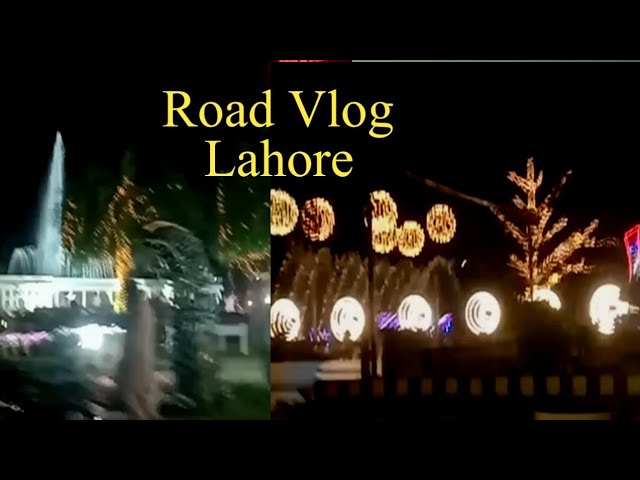 Road Vlog Lahore Canal Road _ Night Trip _ Libarty Chowk _ MSK Official
