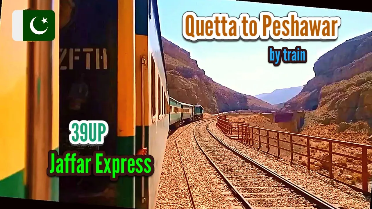 Jaffar Express Quetta to Peshawar Epic Journey