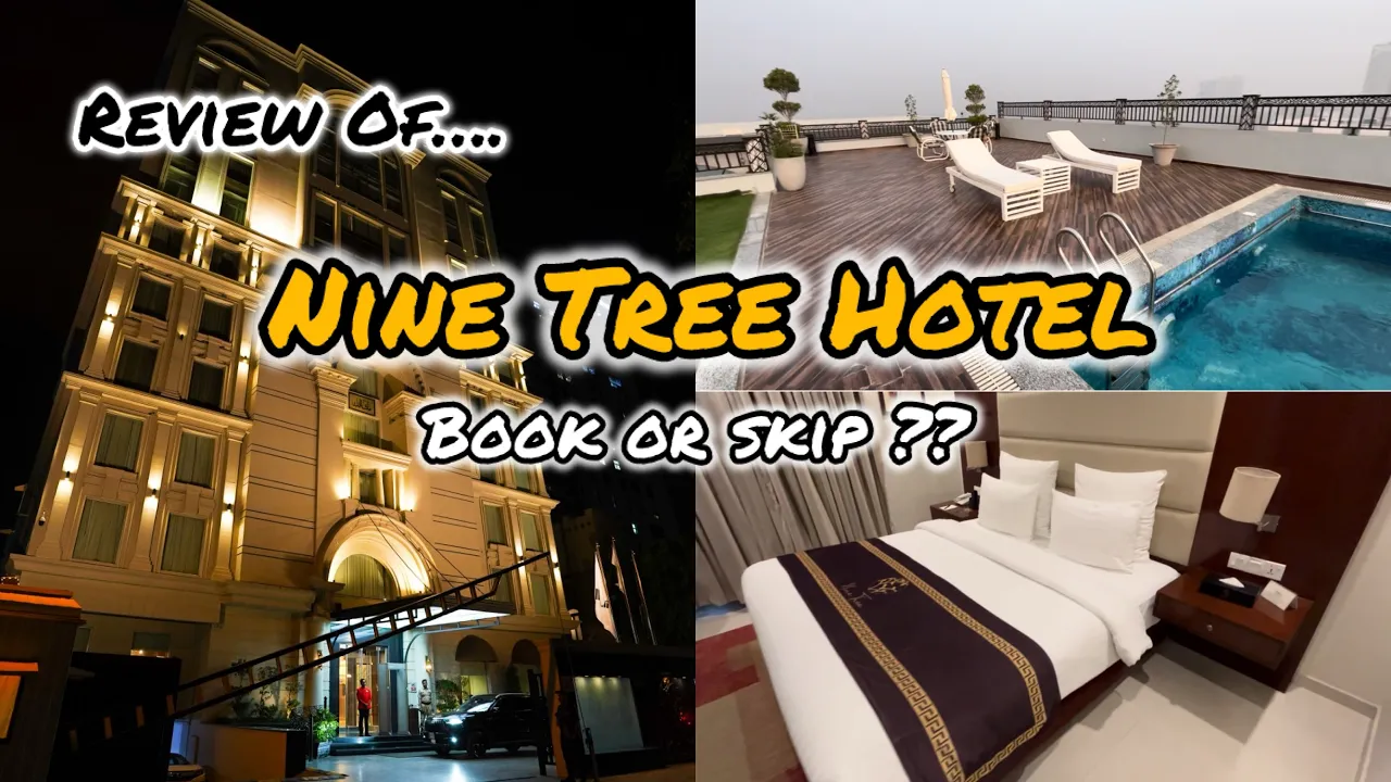 Nine Tree Hotel Gulberg Lahore Full Review | Rooms Details, Facilities, Price & Stay Experience