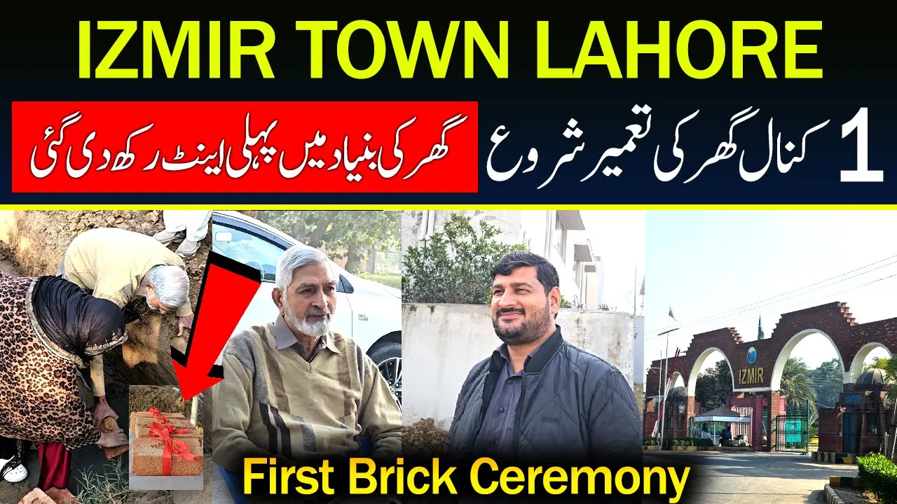 Izmir Town Lahore | H Block | 1 Kanal House Construction Site | First Brick Ceremony | House Num 85
