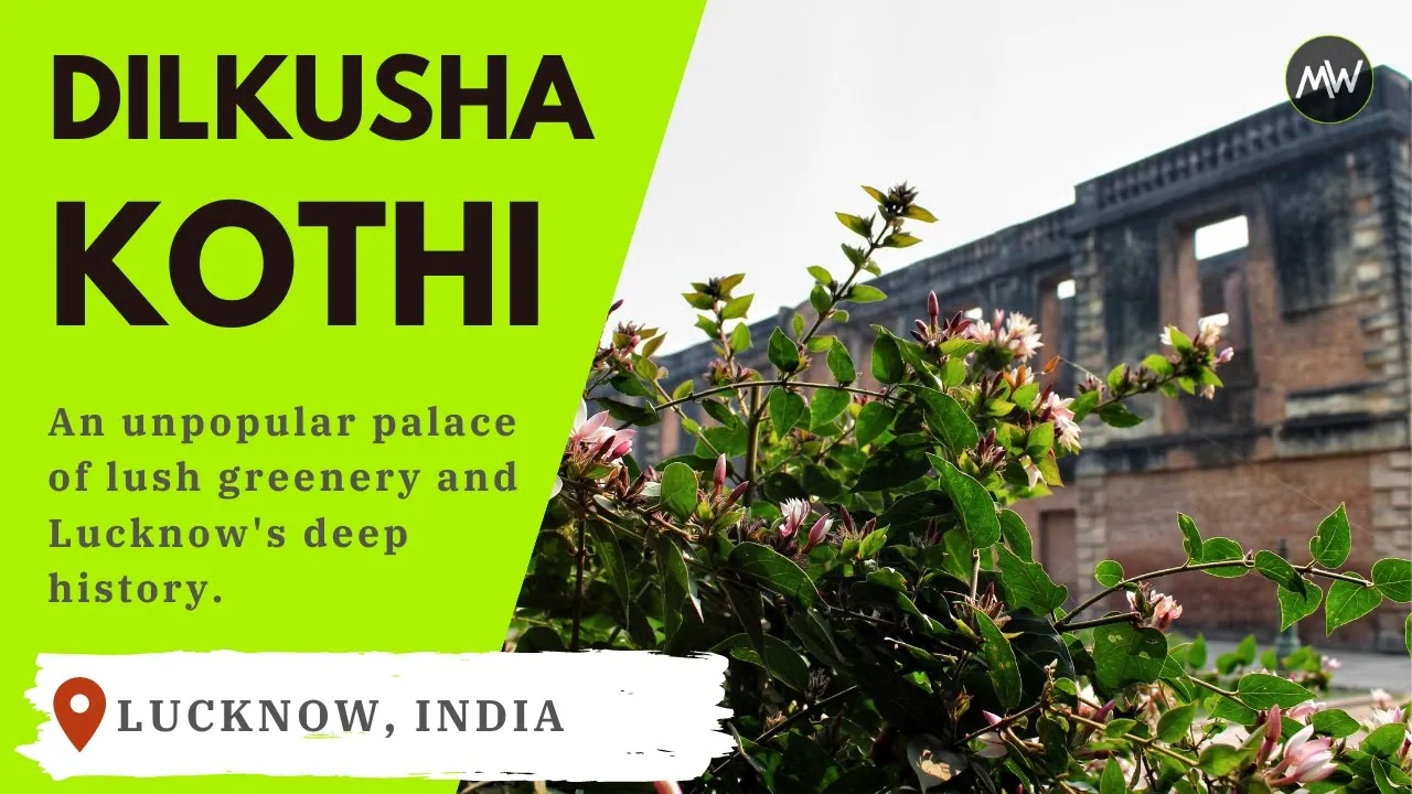 Dilkusha Kothi: Unpopular Palace Of Lucknow’s Deep History