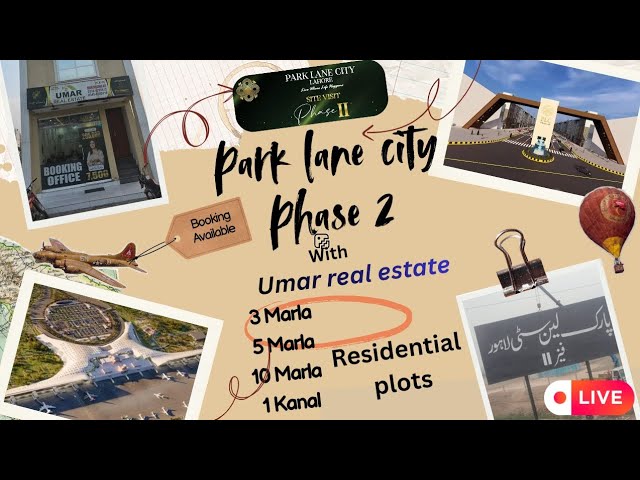Park lane city Phase 2 | PLC Lahore | New airport Lahore | PLC update | Umar real estate | plots