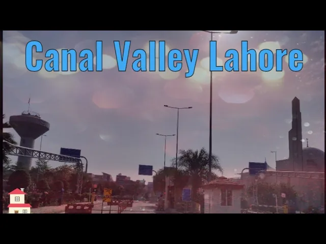 Canal Valley Society Lahore Tour