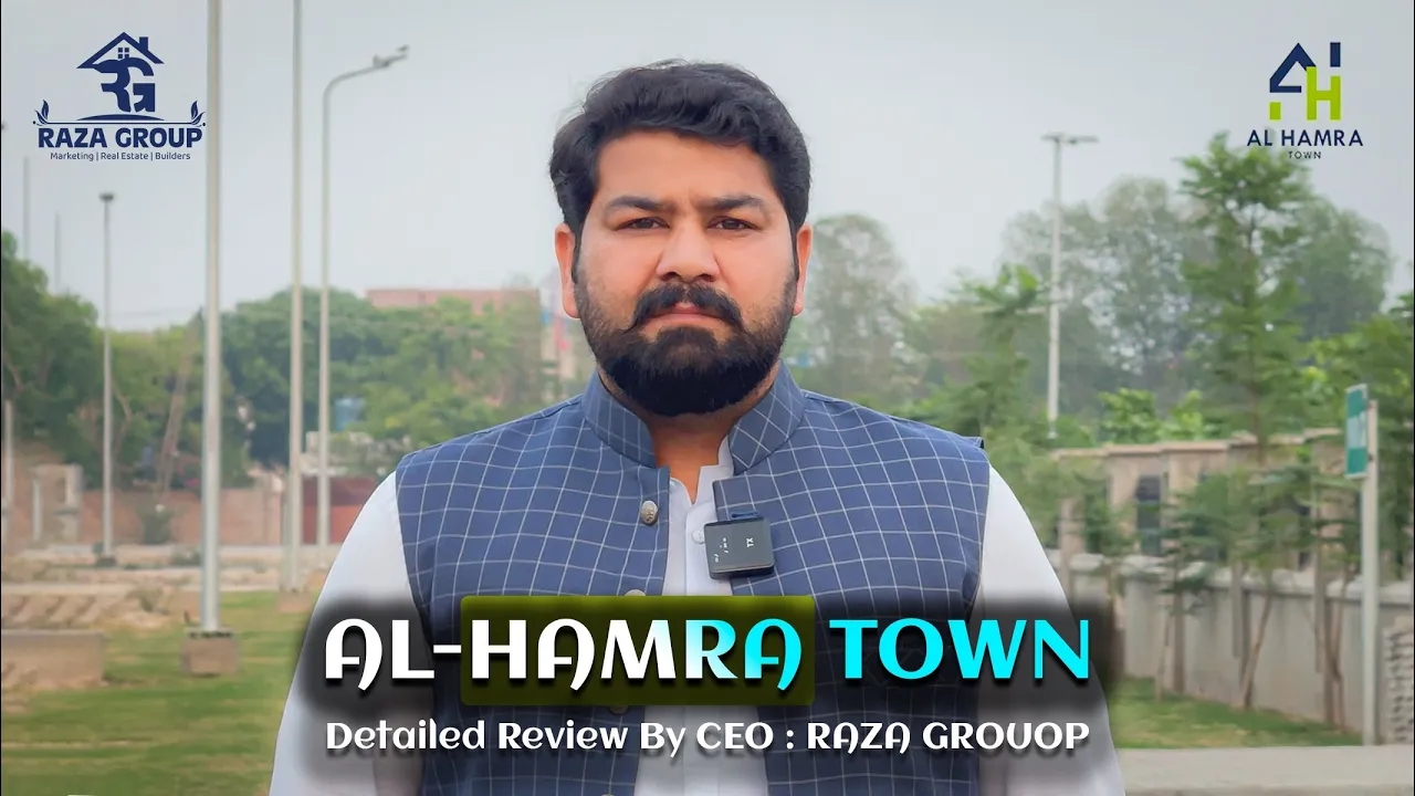 Al HAMRA Town ! Johar Town Lahore Full Detailed Review By CEO Mian Abubakar Raza