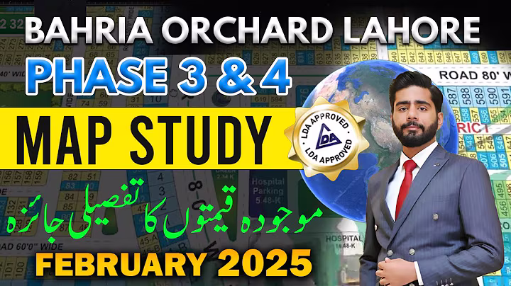 Bahria Orchard Lahore Phase 3 And 4 | Map Study Block wise Latest Prices Update | February 2025
