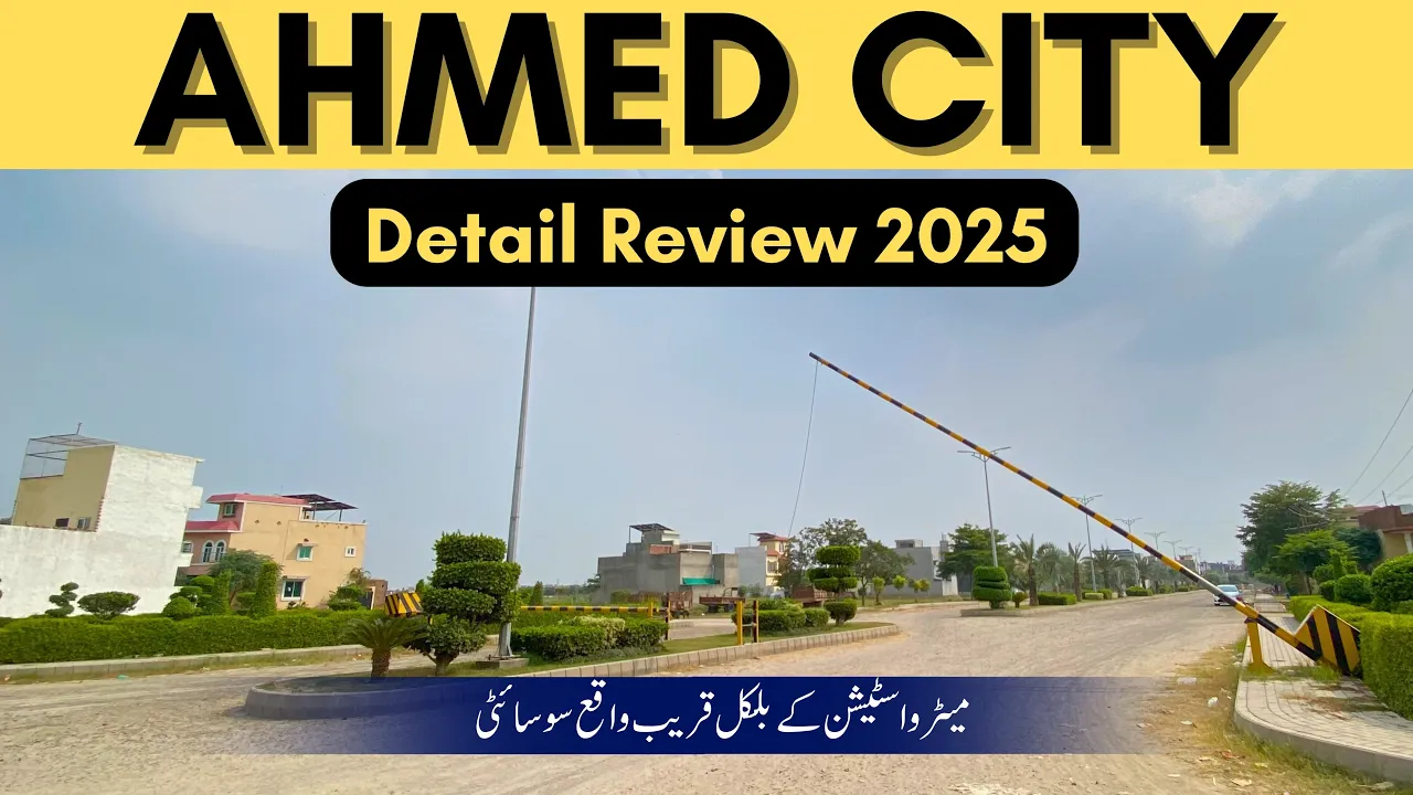 Ahmed City Housing Scheme Lahore | Latest Prices, Location & Plot Details